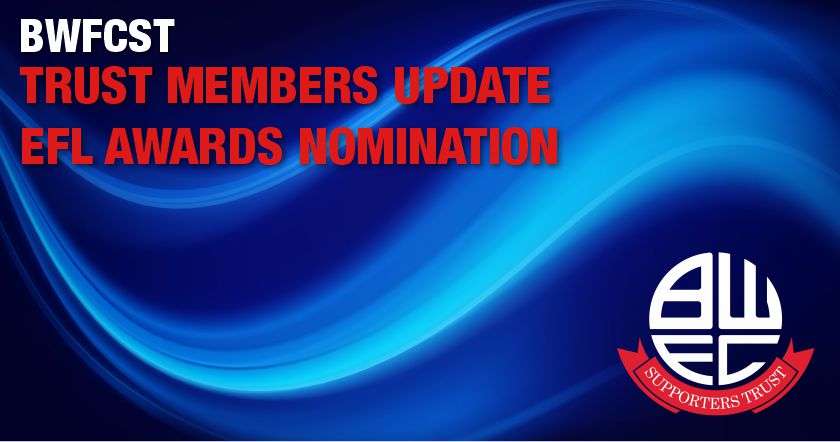 Trust Members Update – EFL Awards Nomination